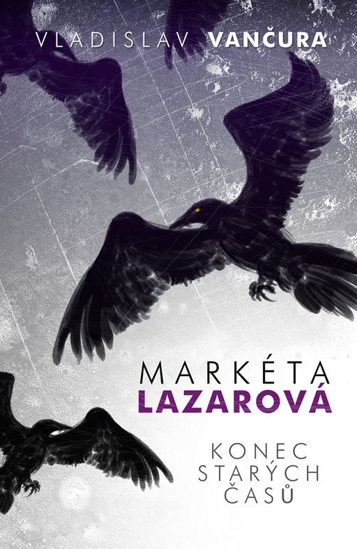 Vladislav Vančura - Markéta Lazarová book cover/design