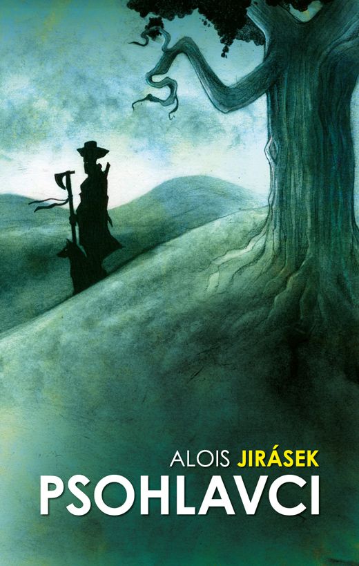 Alois Jirásek - Psohlavci book cover/design/illustration