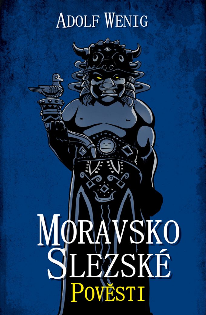 Adolf Wenig - Moravskoslezské pověsti 
book cover/design