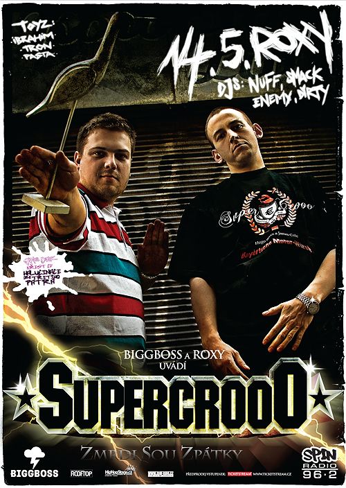 Supercrooo - Roxy Praha poster