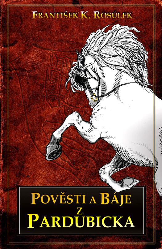 Pověsti a báje z pardubicka 
book cover/design 